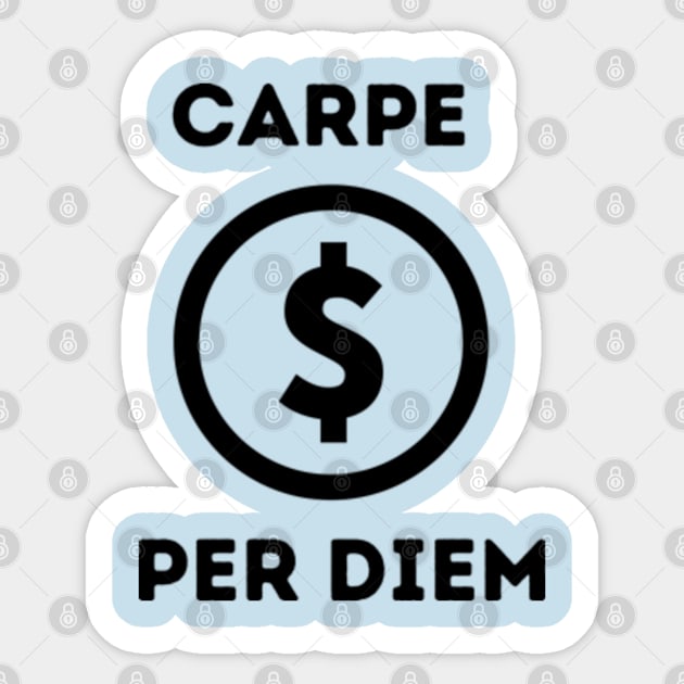 Carpe Per Diem! Sticker by Desert Owl Designs